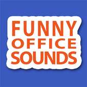 Funny Office Sounds
