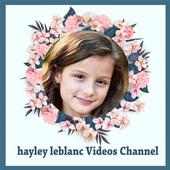 Hayley LeBlanc videos channel on 9Apps