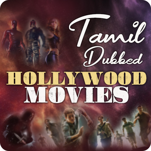 New Tamil dubbed Hollywood Movies APK Download 2024 Free 9Apps