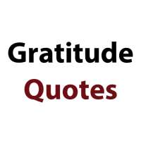 Gratitude & Appreciation Quotes