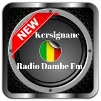 Radio Dambe Fm Kersignane on 9Apps