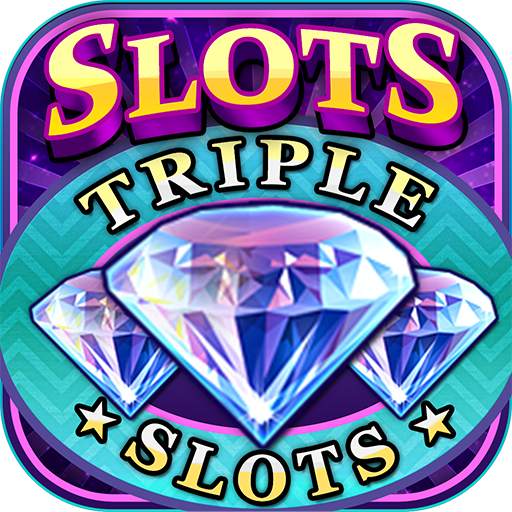 Triple Slots
