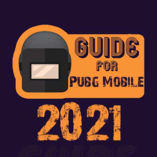 Guide for Pubg Mobile 2021