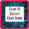 Class 12 Biology Exam Guide 2021 (CBSE Board)