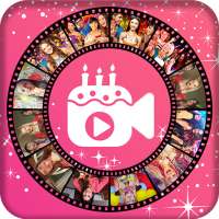 Birthday Photo Video Movie Maker HD with Song
