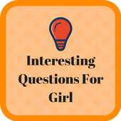 Interesting Questions For Girl