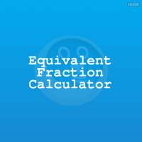 Equivalent Fraction Calculator on 9Apps