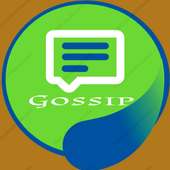 Gossip -connecting people any time any where on 9Apps