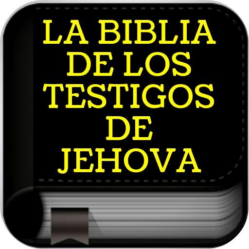 Biblia de los Testigos de Jehova