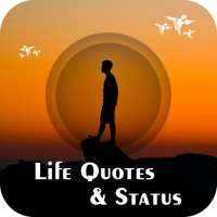 Life Quotes and Status