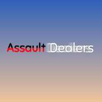 Assault Dealers