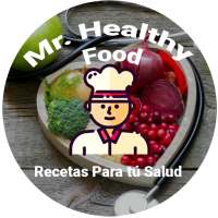 Mr. Healthy Food Recetas Nutritivas y Saludables