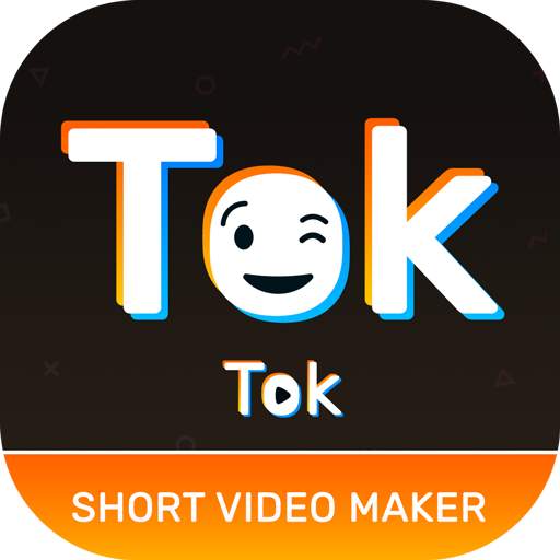 Tok Tok India : Short Video Maker & Sharing App