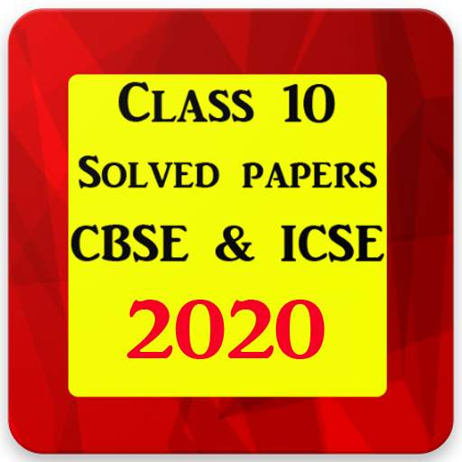 Class 10 Solved Papers 2021 (CBSE & ICSE Board)