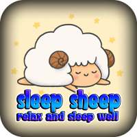 Sleep Sheep - Relax and Sleep Well