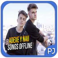 Adexe y Nau Musica Offline on 9Apps