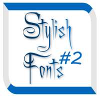 Stylish Fonts #2 on 9Apps