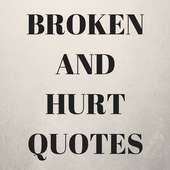 Broken  And Hurt Quotes on 9Apps