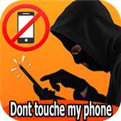 Don't touch my cell phone - Anti-Theft Security