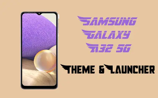 Theme For Samsung Galaxy A32 5G На Андроид App Скачать - 9Apps