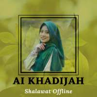 Ai Khodijah Shalawat Offline