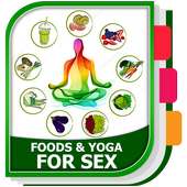 FOODS & YOGA FOR SEX