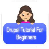 Drupal Tutorial For Beginners
