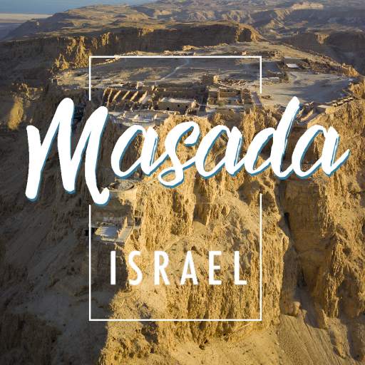 Masada Tour Guide: Israel