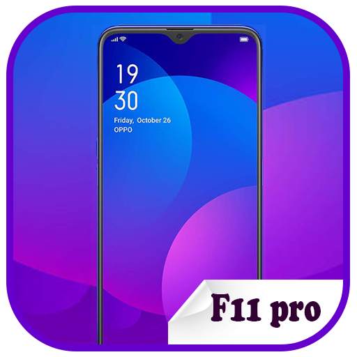 Theme for Oppo f11 pro Launcher and wallpaper