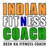 Indian Fitness Coach, देश का फिटनेस कोच