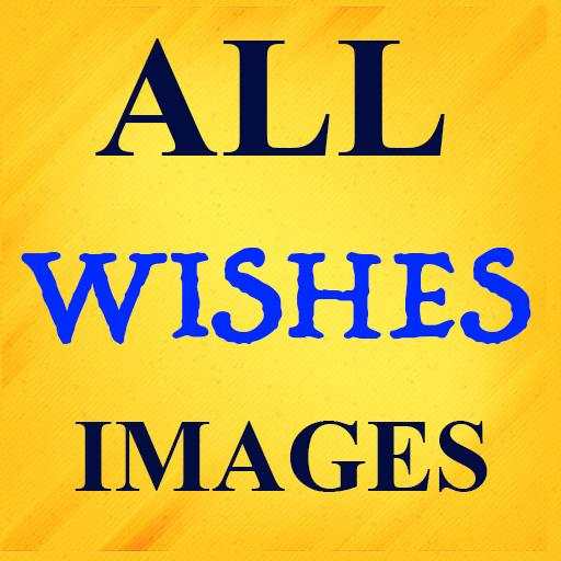 All Wishes Images 2021 - Images For WhatsApp