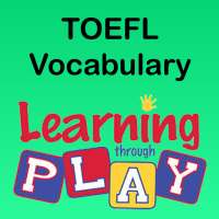 TOEFL Vocabulary - PLAY TO LEARN