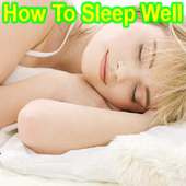 How to Sleep Well Remedy Guide