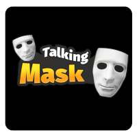 Talking Mask