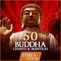 50 Buddha Chants and Mantras on 9Apps