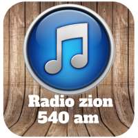 radio zion 540 am Free on 9Apps