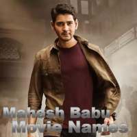 Mahesh Babu Movie Names