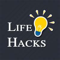 Incredible Life Hacks - Daily Life Tips offline