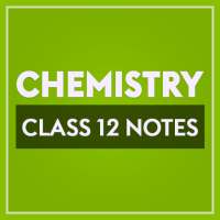 Class 12 Chemistry Notes