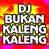 DJ Bukan Kaleng Kaleng on 9Apps