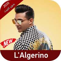 اغاني لالجيرينو بدون نت 2020 L'Algerino on 9Apps