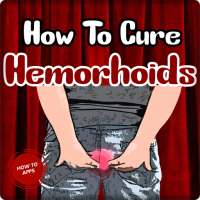 How To Cure Hemmorhoids