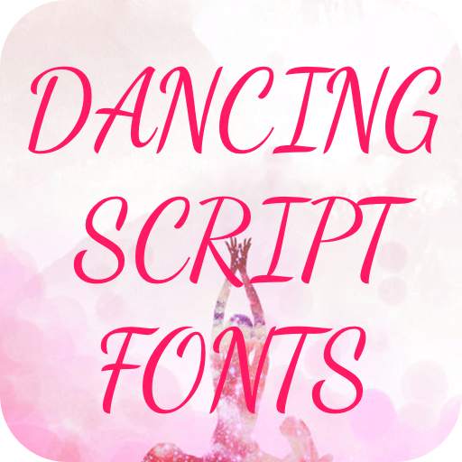 Dancing Script Font for FlipFont , Cool Fonts Text