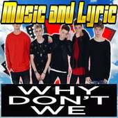 Why Don't We 2018 Music And Lyric Mp3 on 9Apps