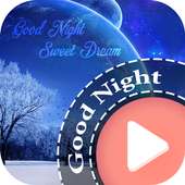 Good Night Video Status : Good Night Stories Maker on 9Apps