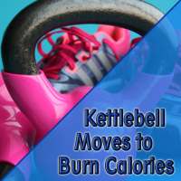 Kettlebell Moves to Burn Calories on 9Apps