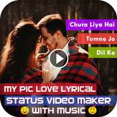 My Pic Love Lyrical Status Video Maker with Music on 9Apps