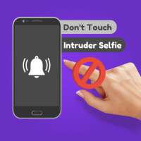 Dont Touch My Phone: Theft Alarm & Intruder Selfie