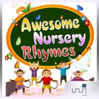 Awesome Nursery Rhymes