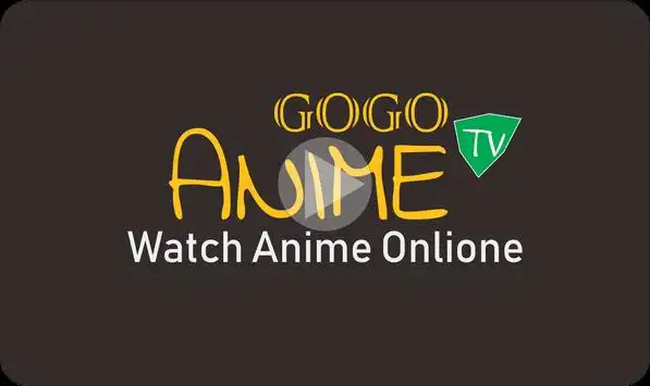 GoGoanime tv watch Animes APK for Android Download